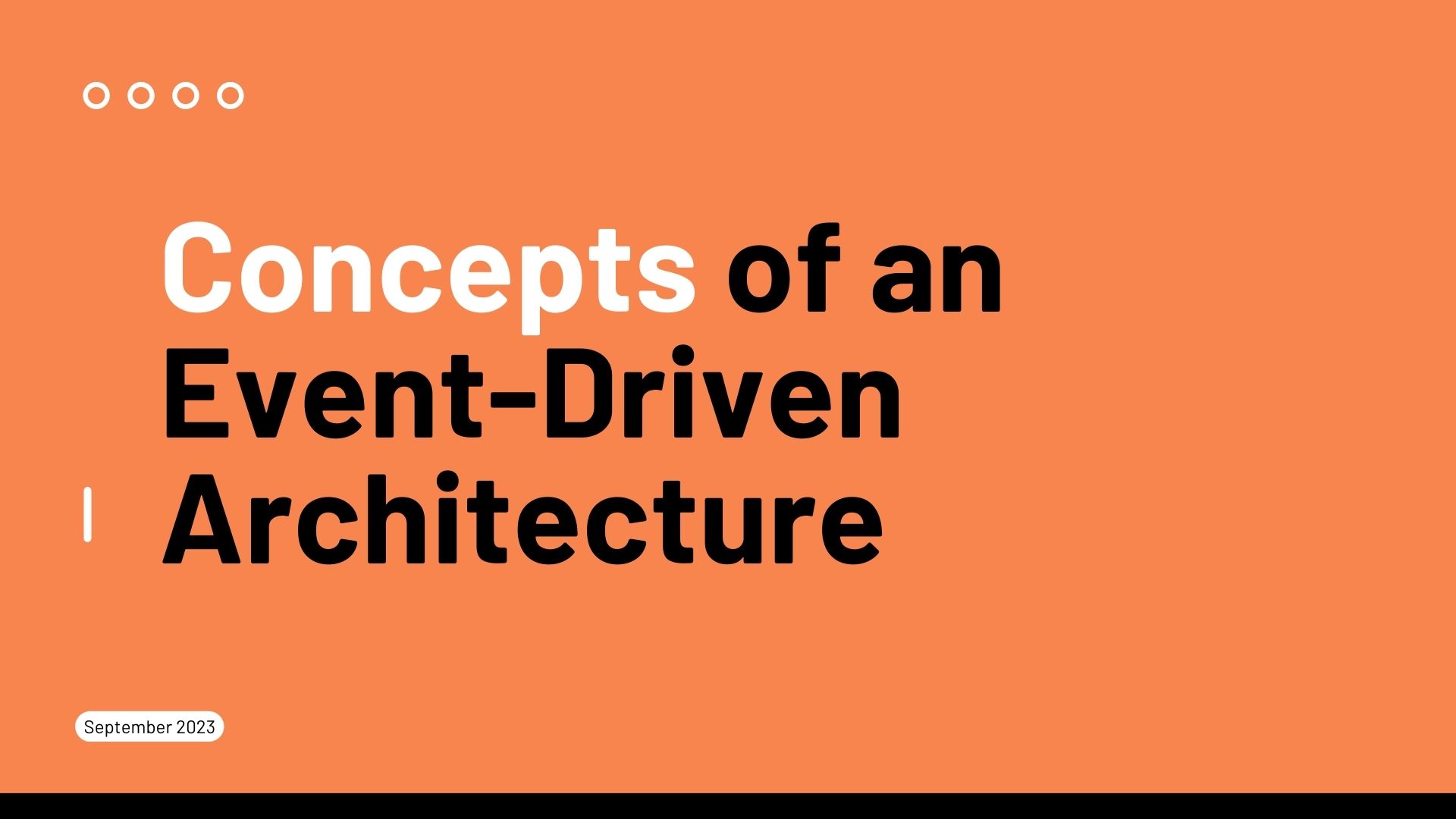 Concepts of an Event-Driven Architecture