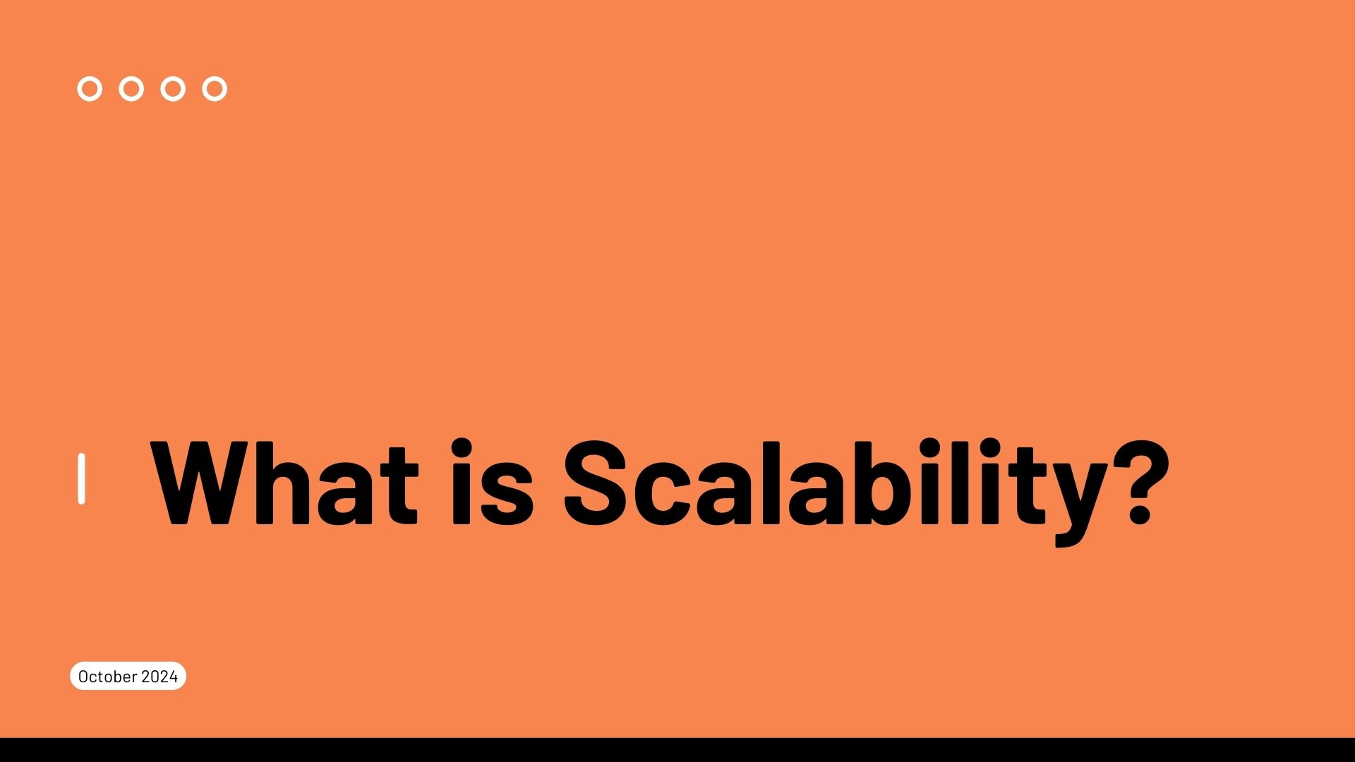 What is Scalability?